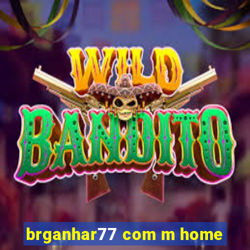brganhar77 com m home